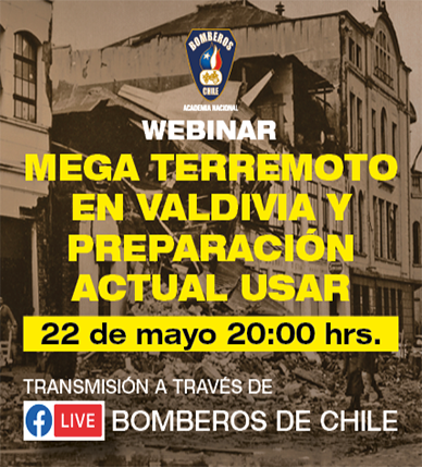 Webinar: “Mega Terremoto en Valdivia y preparación actual USAR”