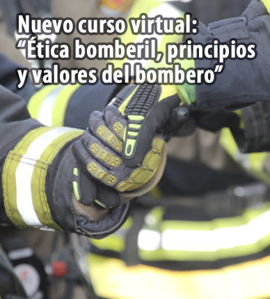 Curso de ética bomberil: Principios y Valores del Bombero