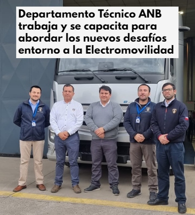 Departamento Técnico ANB trabaja y se capacita para abordar los nuevos desafíos entorno a la Electromovilidad